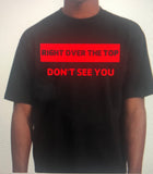 Right Over The Top T-Shirt (Block)